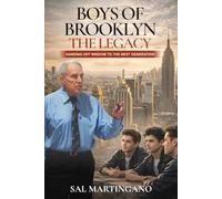 Boys Of Brooklyn...The Legacy: Handing Off Wisdom To The Next Generation