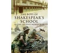 Boys of Shakespeare's School in the Second World War