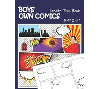 Boys Own Comics: Create This Book (create your own comic book)