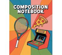 Boys Sports With Pizza Video Game Notebook: 120 Pages Composition Book, with Childrenstorybook Cover Design, designed for Ideas, Drawing, School ... with Childrenstorybook Cover Design, des