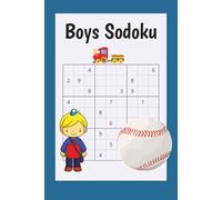 Boys sudoku: Perfect gift for boys, amazing brain puzzles, 50+ puzzles all meant for your boy to solve
