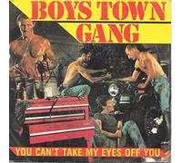 Boys Town Gang - Can't Take My Eyes Off Of You
