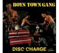 Boys Town Gang - Disc Charge