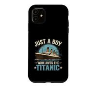 Boys Who Just Love The RMS Titanic Case for iPhone 11