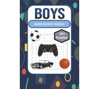 Boy's Word Search Book: BOY WORDSEARCH PUZZLES: Word Search Puzzles with Easy-to-Read Print and All About Boyhood, Cars Sports and More | 6×9 Inches, ... Gift for Vacations, Holidays, and Relaxation