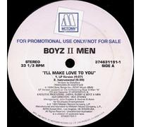 Boyz II Men - Boyz II Men: I'll Make Love To You 7"