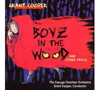 Boyz in the Wood and other fables
