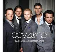 Boyzone - Back Again... No Matter What - The Greatest Hits (Deluxe Packaging)