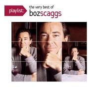 Boz Scaggs - Playlist: The Very Best Of Boz Scaggs [Japan CD] SICP-3635