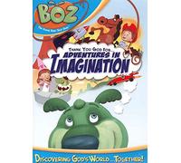 Boz the Green Bear Next Door: Thank You, God, for Adventures in Imagination