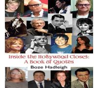 Boze Hadleigh Inside the Hollywood Closet: A Book of Quotes Paperback Boze Hadleigh Multicolor