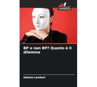 BP o non BP? Questo è il dilemma