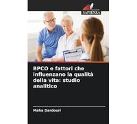 BPCO e fattori che influenzano la qualità della vita: studio analitico