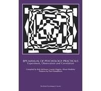 BPS Manual of Psychology Practicals: Experiment, Observation and Correlation