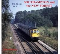 BR Blue No. 1: Southampton and the New Forest