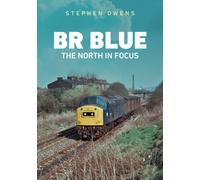 BR Blue: The North in Focus