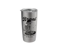 Braai Because Murder is Wrong Skeleton Grilling Stainless Steel Insulated Tumbler