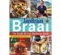 Braai: The South African Barbecue Book