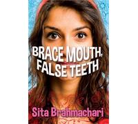 Brace Mouth, False Teeth