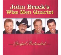 Brack, John Wisemen Quartet - Gospel Reloaded