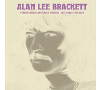 Alan Lee Brackett - Peanut Butter Conspiracy Theories: Lost Songs [VINYL]