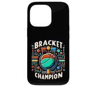 Bracket Champion Basketball Winner Player Sports |- Case for iPhone 13 Pro