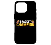 Bracket Champion Basketball Winner Player Sports - Case for iPhone 16 Pro