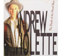 Brad Cresswell - Andrew Violette: The Death of the Hired Man