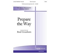 Brad Croushorn-Prepare the Way-SATB