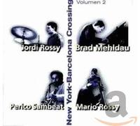 Brad Mehdlau & Rossy Trio - New York-Barcelona Crossing Vol.2