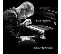 Brad Mehldau - Fantasy & Reveries