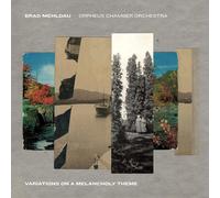 Brad Mehldau & Orpheus Chamber Orchestra - Variations on a Melancholy Theme