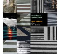 Brad Mehldau - Your Mother Should Know: Brad Mehldau Plays The Beatles [VINYL]
