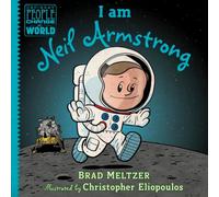 Brad Meltzer I am Neil Armstrong Hardback Book Brad Meltzer Multicolor