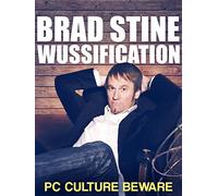 Brad Stine: Wussification