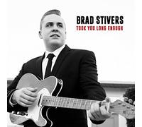 Brad Stivers Took You Long Enough CD - New