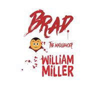 Brad the Influencer: Death. Taxes, Vampires, Politics