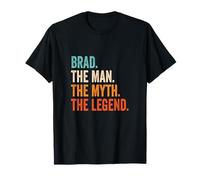 Brad The Man The Myth The Legend First Name Brad T-Shirt