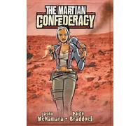 Braddock, Paige - The Martian Confederacy: Rednecks on the Red Planet