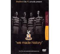 BRADFORD CITY FC - WE MADE HISTORY 2012/2013 DVD