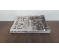 Bradford Pals: The History of the 16th, 18th and 20th Battalions of the Prince of Wales Own West Yorlshire Regiment 1914-18: The Comprehensive ... Wales Own West Yorlshire Regiment 1914-1918