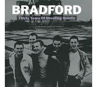 Bradford Thirty Years of Shouting Quietly (Vinyl) 12" Album