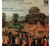 Bradford Tracey - Farnaby: Virginal Music