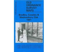 Bradley, Coseley and Wednesbury Oak 1901: Staffordshire Sheet 67.04a (Old Ordnance Survey Maps of Staffordshire)