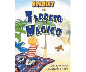 Bradley e il Tappeto Magico (Le Magiche Avventure di Bradley)