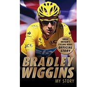 Bradley Wiggins: My Story