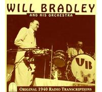 Bradley Will - Will Bradley and His Orchestra