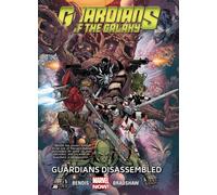 Bradshaw, Nick - Guardians Of The Galaxy Volume 3: Guardians Disassembled (marvel Now)