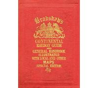Bradshaw’s Continental Railway Guide (full edition) by George Bradshaw