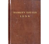 Bradshaw’s Handbook (Premium Edition)